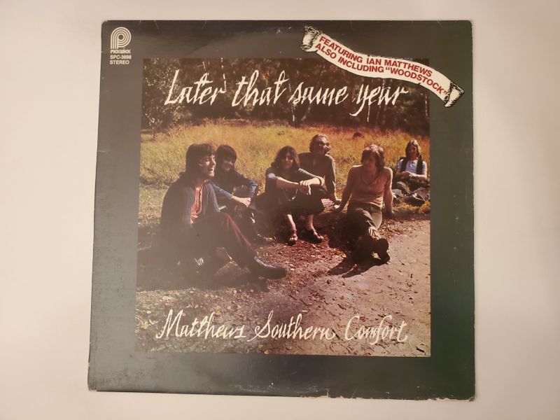 Matthews Southern Comfort Later That Same Year vinyl record